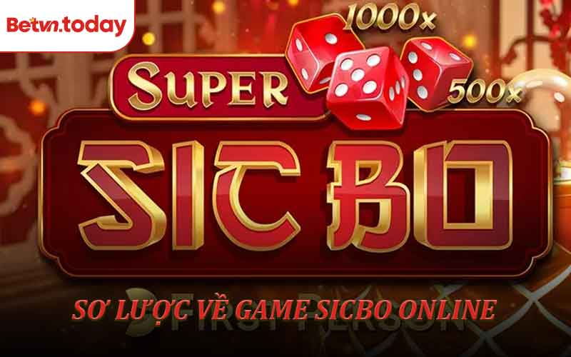 Sơ lược về game Sicbo online