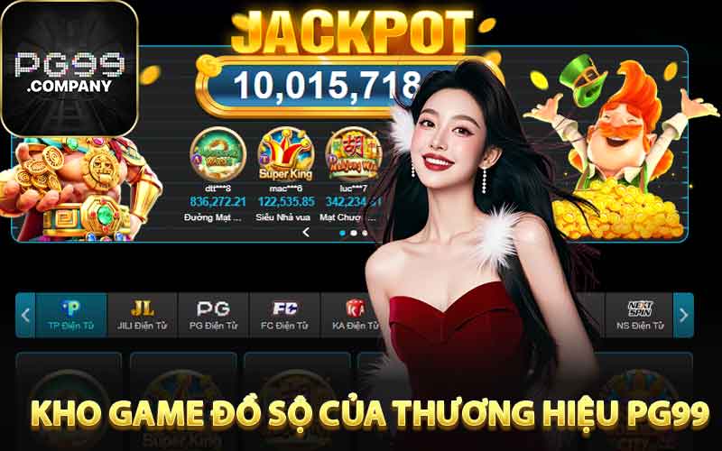Tìm hiểu chi tiết kho game đồ sộ của thương hiệu PG99